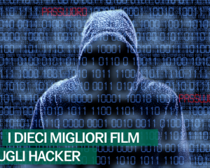 Gli hacker e il cinema: i dieci migliori film secondo Kasperksy